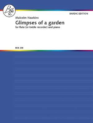 Hawkins, M: Glimpses of a garden
