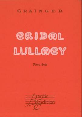 Grainger: A Bridal Lullaby