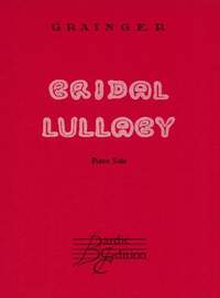 Grainger, P A: A Bridal Lullaby