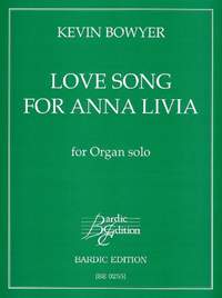 Bowyer, K: Love Song Anna Livia