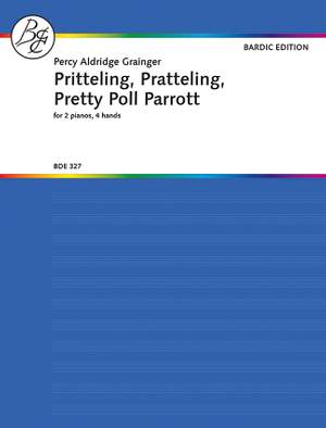 Grainger: Pritteling, Pratteling, Pretty Poll Parrot