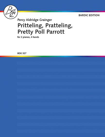 Grainger: Pritteling, Pratteling, Pretty Poll Parrot