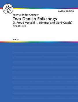 Grainger: Two Danish Folksongs