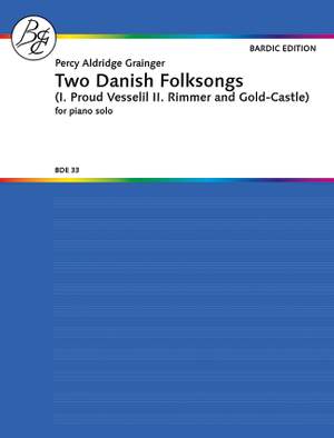 Grainger: Two Danish Folksongs