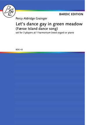 Grainger: Let's Dance Gay In Green Meadow