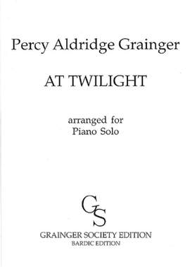 Grainger: At Twilight
