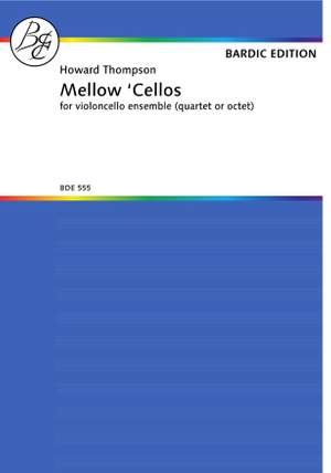Thompson, H: Mellow Cellos