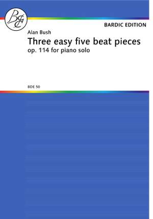 Bush, A: Three Easy Five Beat Pieces