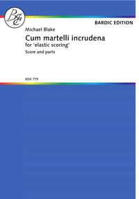 Blake, M: Cum Martelli Incrudena