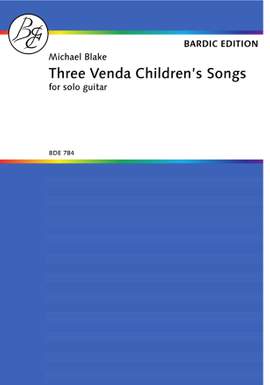 Blake, M: Three Venda Children's Songs