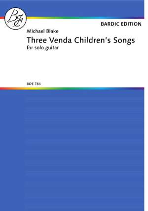 Blake, M: Three Venda Children's Songs