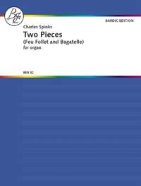 Spinks, C: Two Pieces (Feu Follet and Bagatelle)