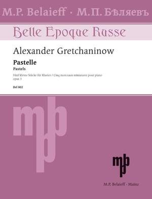 Gretchaninow, A: Pastels op. 3