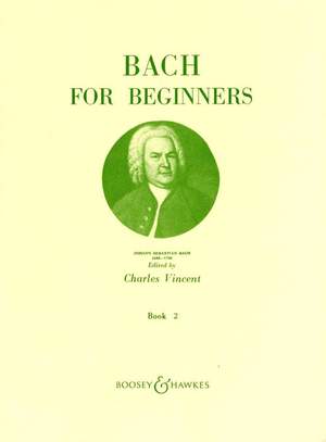 Bach, J S: Bach for Beginners Book 2