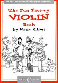 Elliott, K: The Fun Factory Violin Book