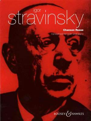 Stravinsky,&#x20;I&#x3A;&#x20;Chanson&#x20;Russe