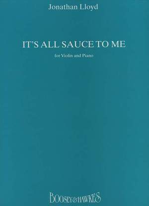 Lloyd, J: It's All Sauce to Me