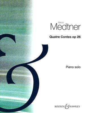 Medtner, N: Quatre Contes op. 26