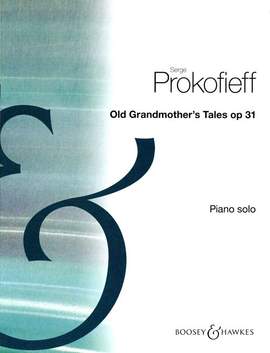 Prokofiev, S: Old Grandmother's Tales op. 31 op. 31