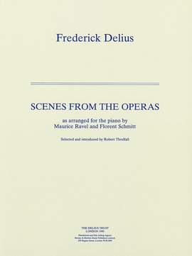 Delius, F: Scenes From The Operas