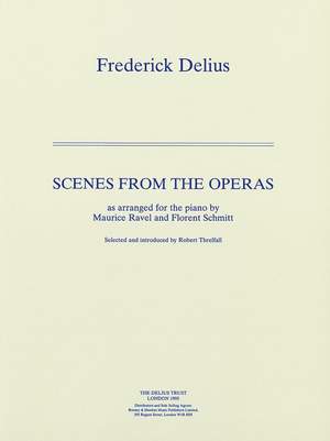 Delius, F: Scenes From The Operas