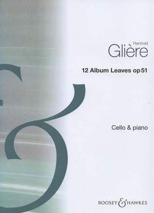 Glière, R: 12 Album Leaves op. 51