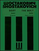 Shostakovich: The Bolt op. 27