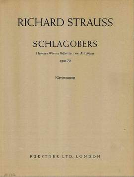 Strauss, R: Schlagobers op. 70