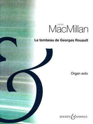 MacMillan, J: Le Tombeau de Georges Rouault