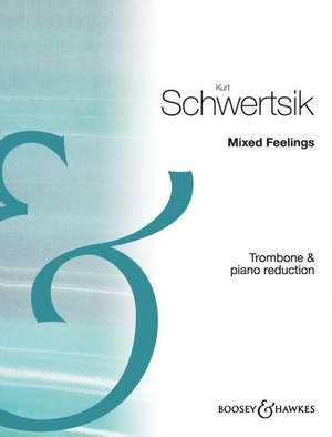 Schwertsik, K: Gemischte Gefühle op. 84