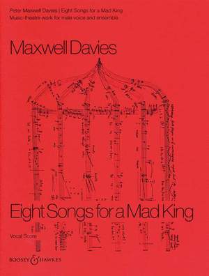 Maxwell Davies, Peter: Eight Songs for a Mad King