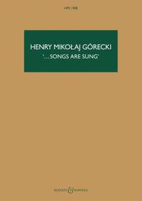 Górecki, H M: ... songs are sung op. 67 HPS 1408