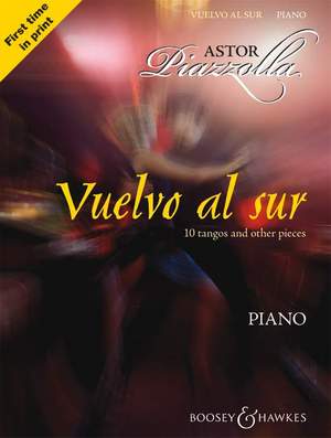 Piazzolla, A: Vuelvo al sur