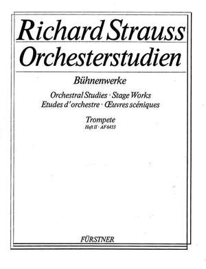 Strauss, R: Orchestral Studies Stage Works: Trumpet Vol. 2