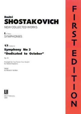 Shostakovich: Symphony No. 2 op. 14: Arranged for two pianos (four hands)