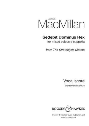 MacMillan, J: Sedebit dominus rex