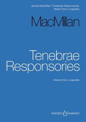 MacMillan, J: Tenebrae Responsories