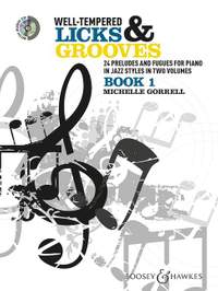 Gorrell, M: Well-tempered Licks and Grooves Vol. 1