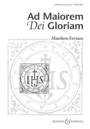 Ferraro, M: Ad Maiorem Dei Gloriam