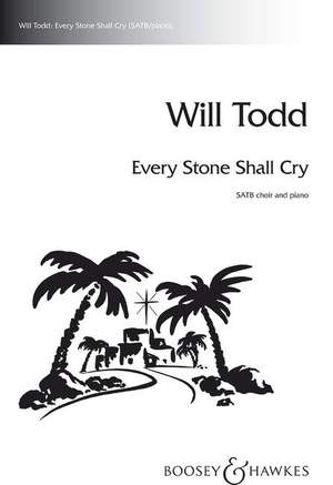 Todd, W: Every Stone Shall Cry