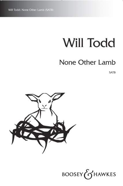 Todd, W: None Other Lamb