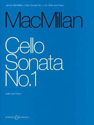 MacMillan, J: Cello Sonata 1