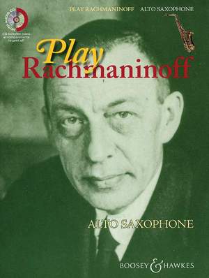 Rachmaninoff, S: Play Rachmaninoff