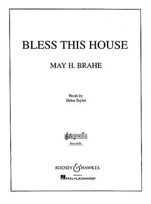 Brahe, M H: Bless this House in Eb