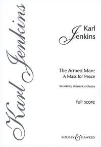 Jenkins, K: The Armed Man: A Mass for Peace