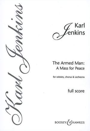 Jenkins, K: The Armed Man: A Mass for Peace