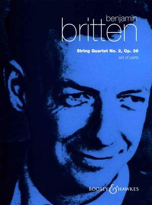 Britten: String Quartet 2 In C op. 36