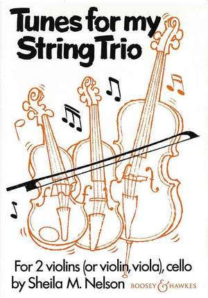 Nelson, S M: Tunes for my String Trio