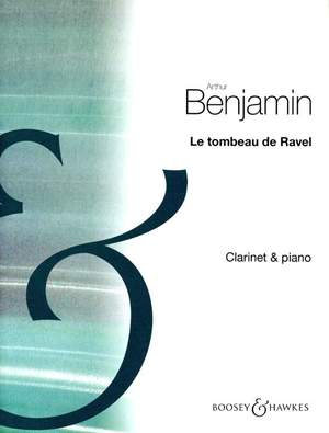 Benjamin, A: Le Tombeau de Ravel