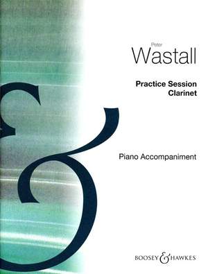 Wastall, P: Practice Sessions